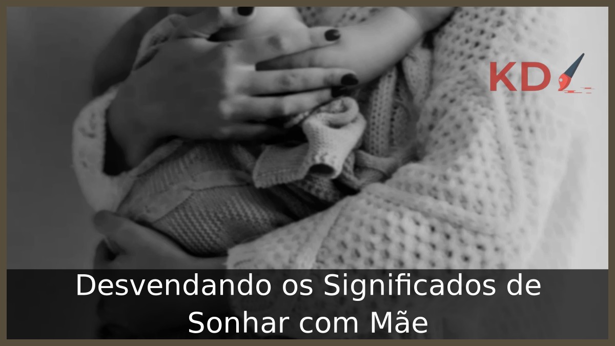 Sonhar com mãe