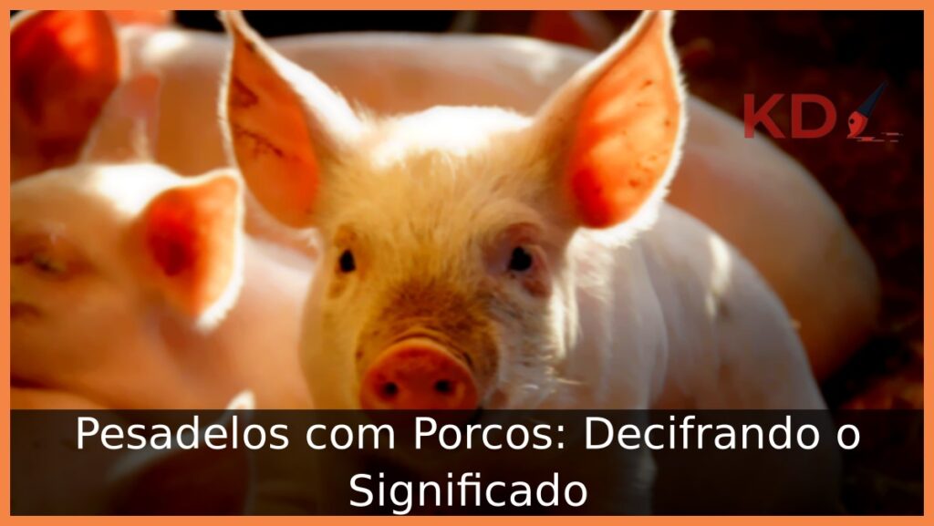 Sonhar com porcos