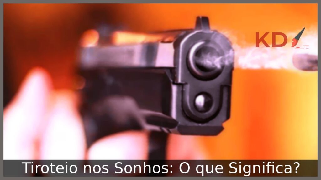 Sonhar com tiroteio: O que Significa? 1 Sonhar com tiroteio