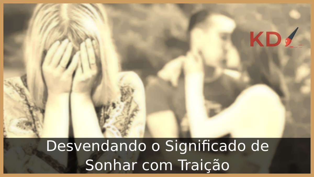 Sonhar com traição