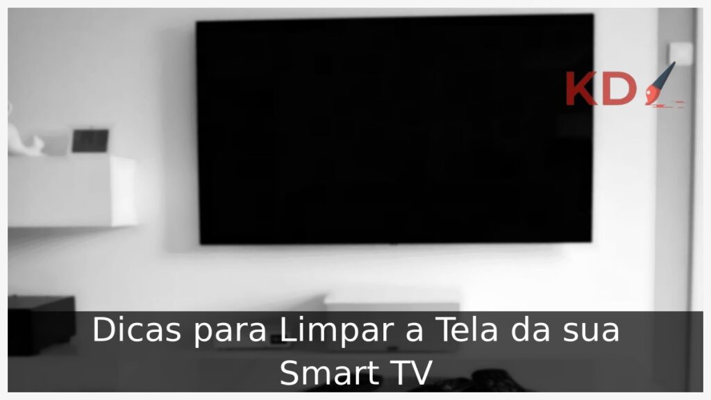 Como limpar tela de TV Smart: dicas infalíveis! 1 Como limpar tela de TV Smart: dicas infalíveis!