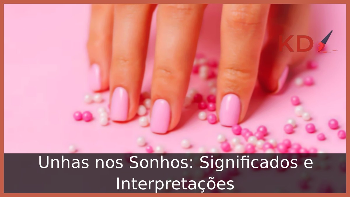 Sonhar com Unha