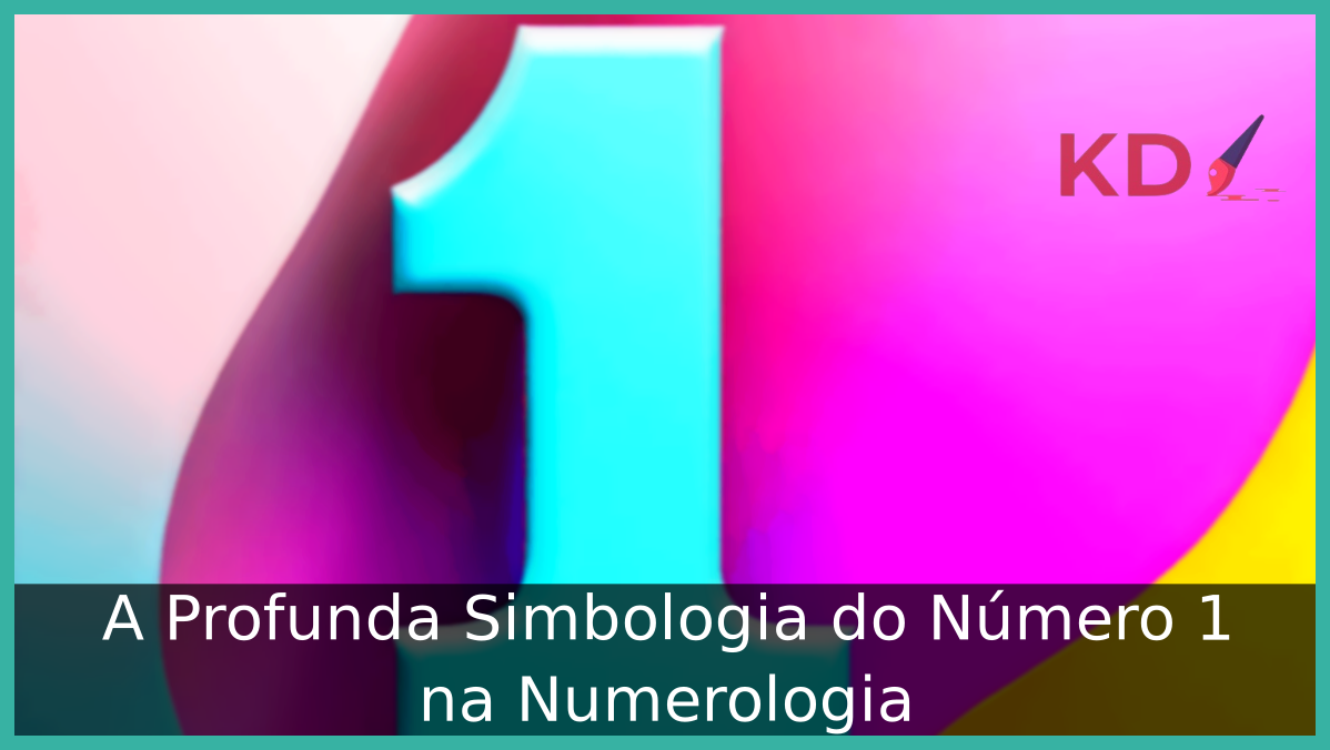 Número 1 na Numerologia