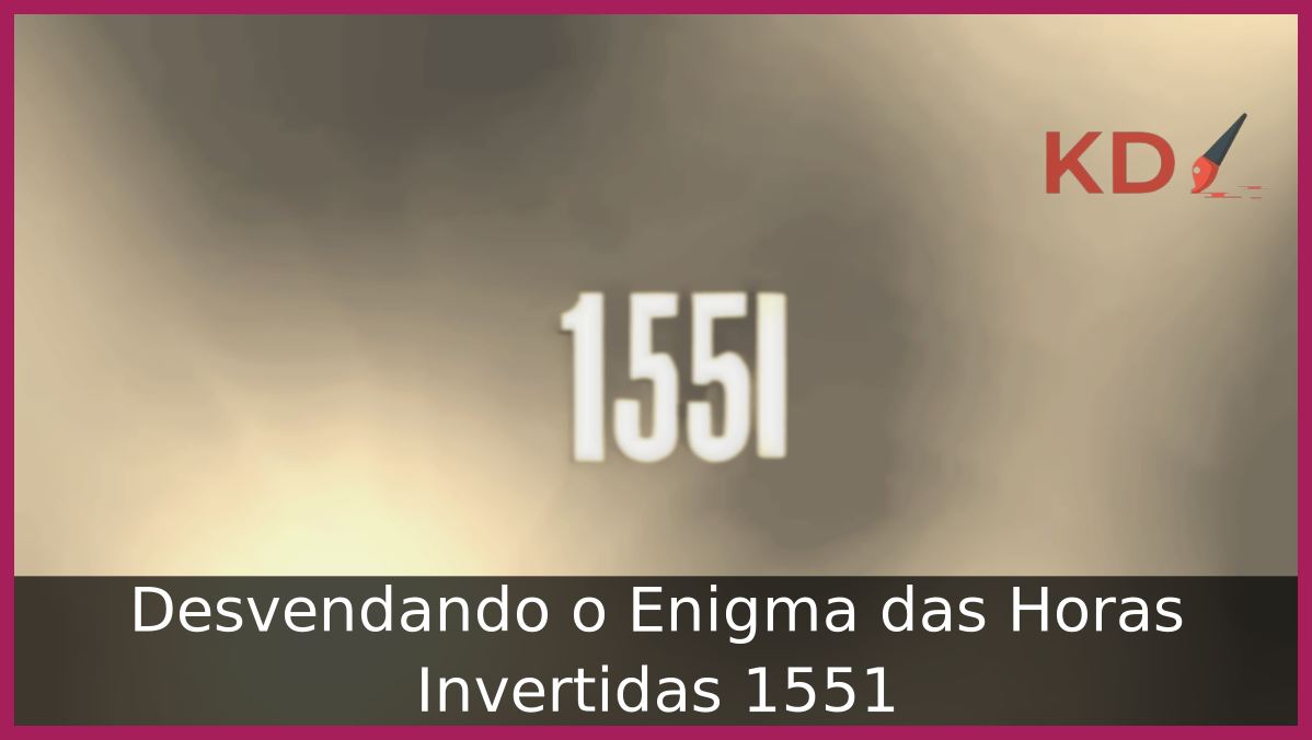 Significado das Horas Invertidas 1551