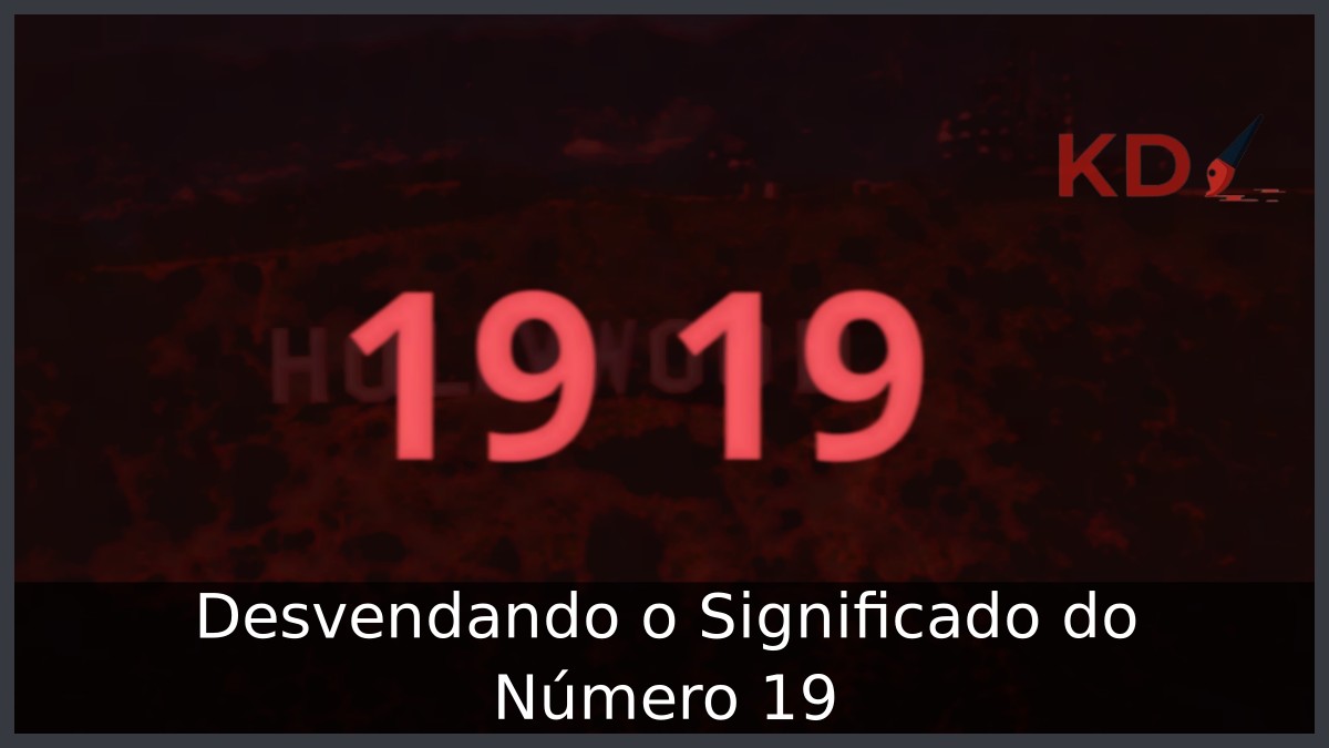 19 19 significado: Desvendando o Significado!