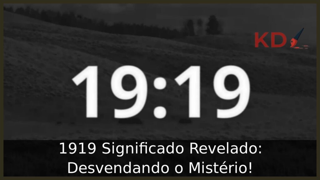 1919 Significado Revelado: Desvendando o Mistério! 1 1919 Significado Revelado: Desvendando o Mistério!