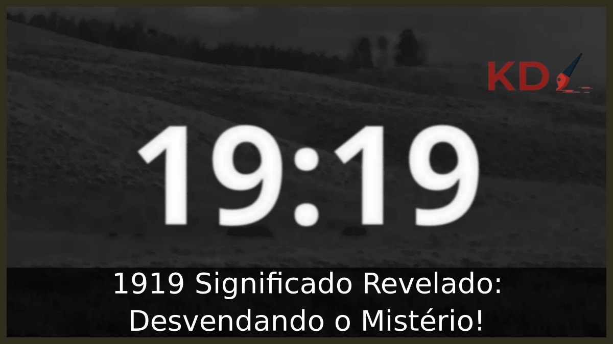 1919 Significado Revelado: Desvendando o Mistério!