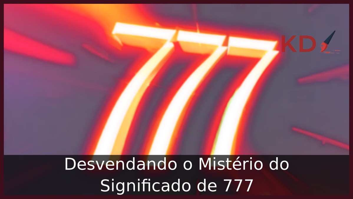 Desvendando o Mistério do Significado de 777: Conheça tudo sobre! 13 Significado de 777