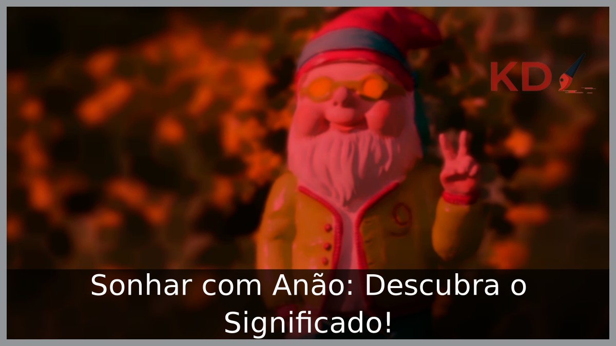 Sonhar com Anão: Descubra o Significado!