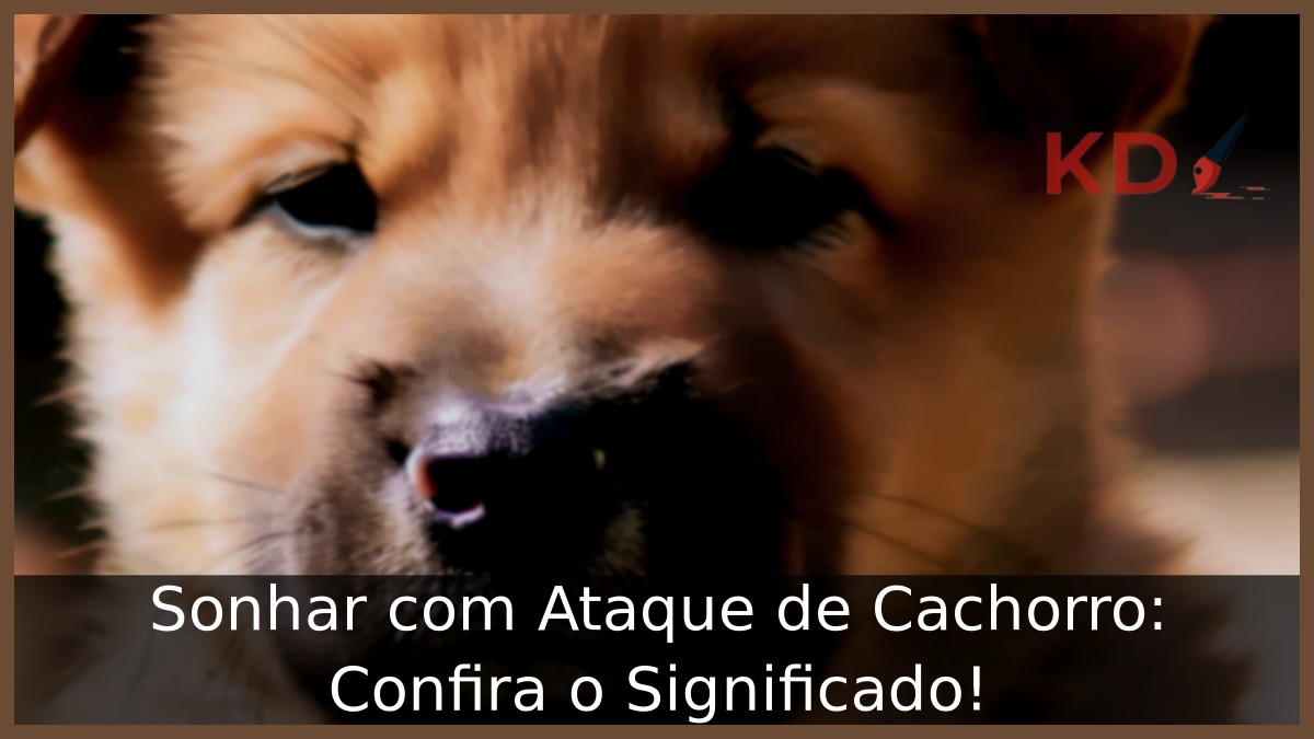Sonhar com Ataque de Cachorro: Confira o Significado!