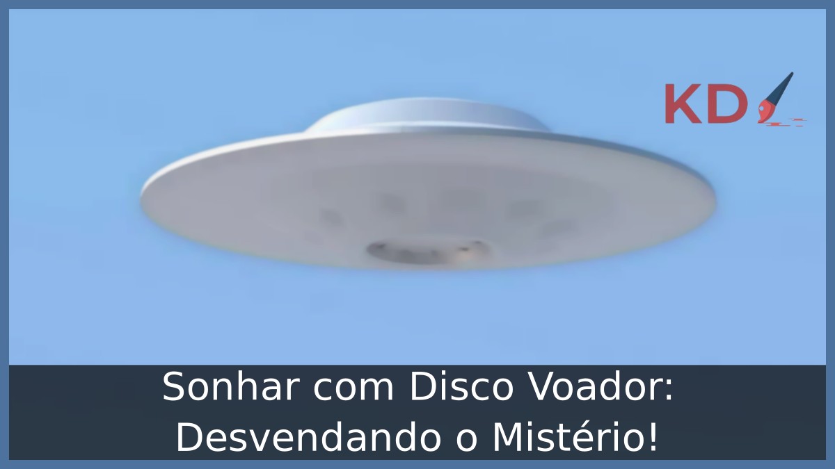 Sonhar com Disco Voador: Desvendando o Mistério!