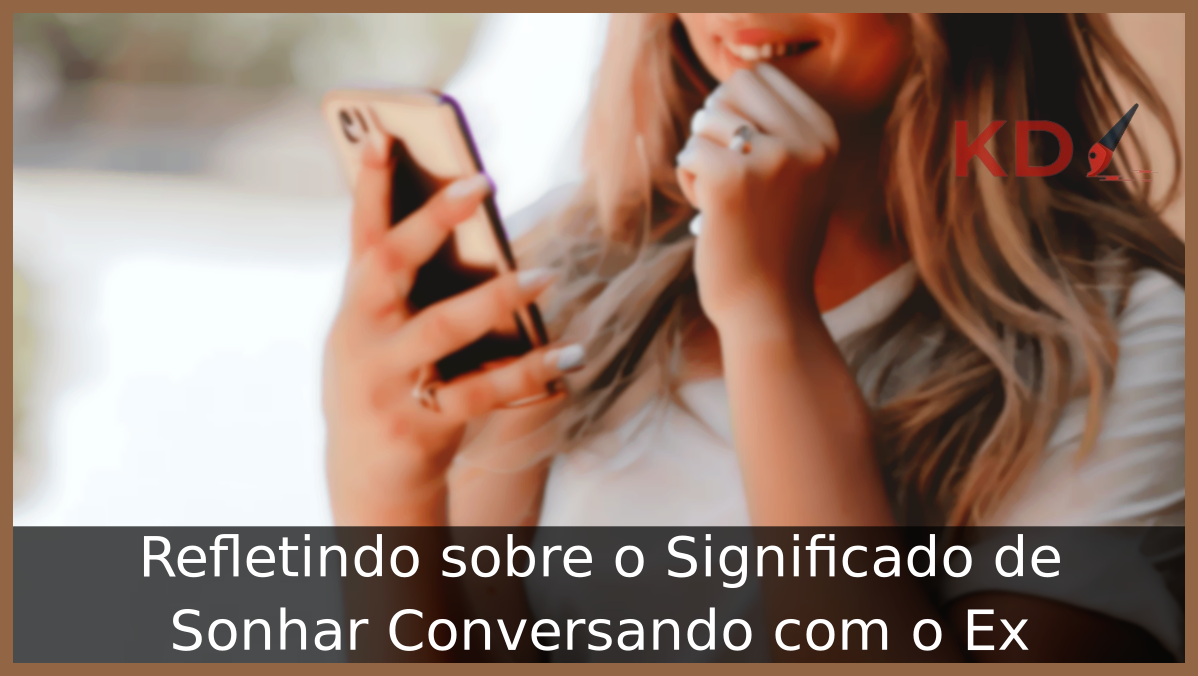 Sonhar Conversando com o Ex