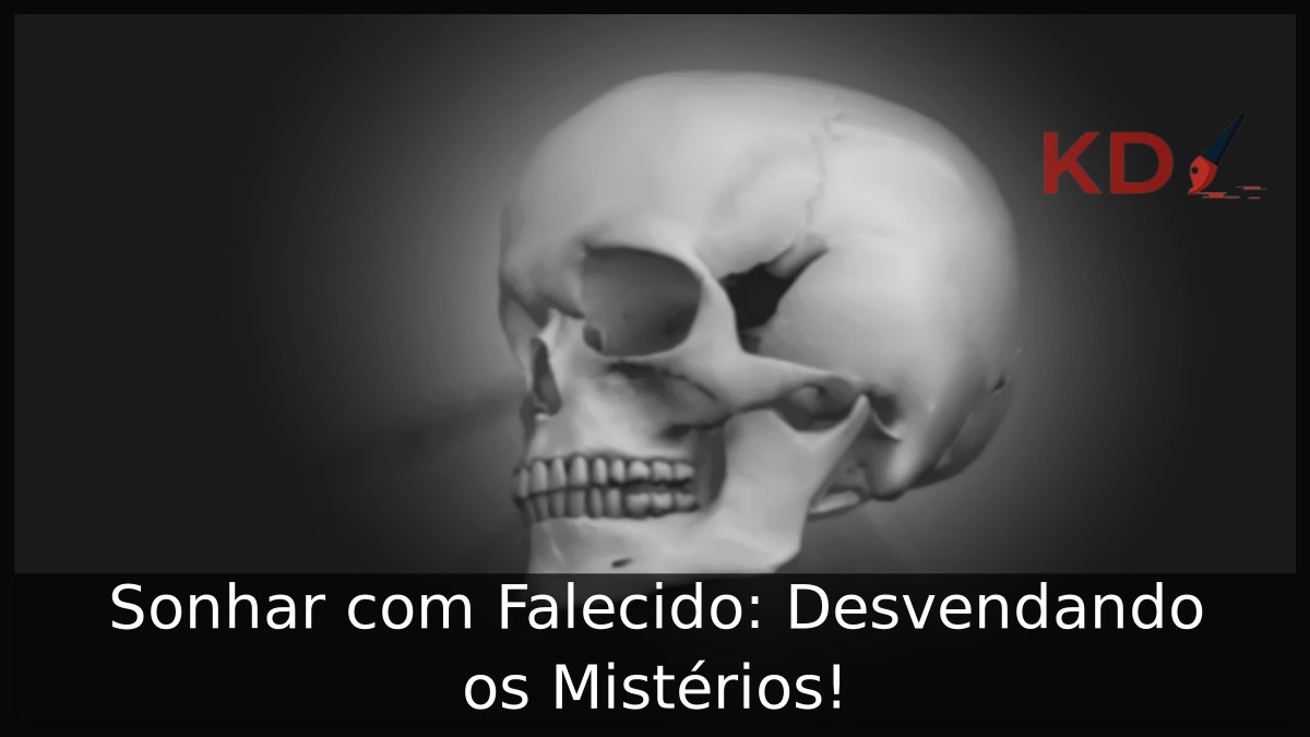 Sonhar com Falecido: Desvendando os Mistérios!
