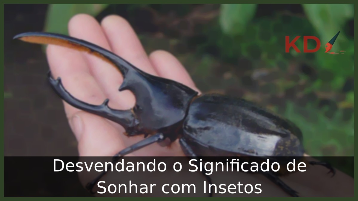 Sonhar com Insetos: Desvendando o Significado.
