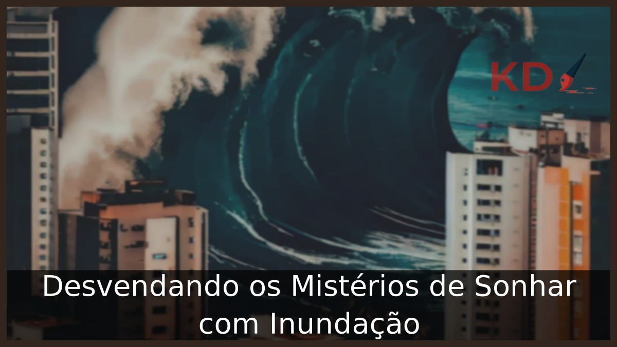 Sonhar com Inundação