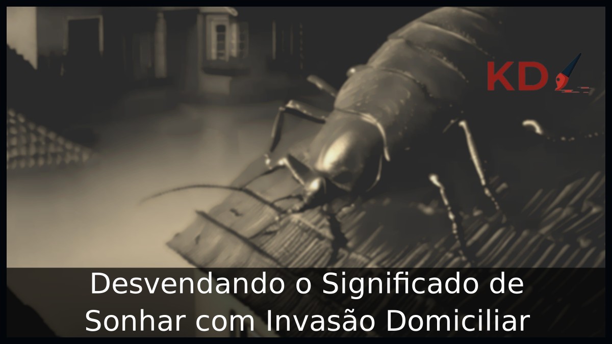 Sonhar com Invasão Domiciliar: Desvendando o Significado!