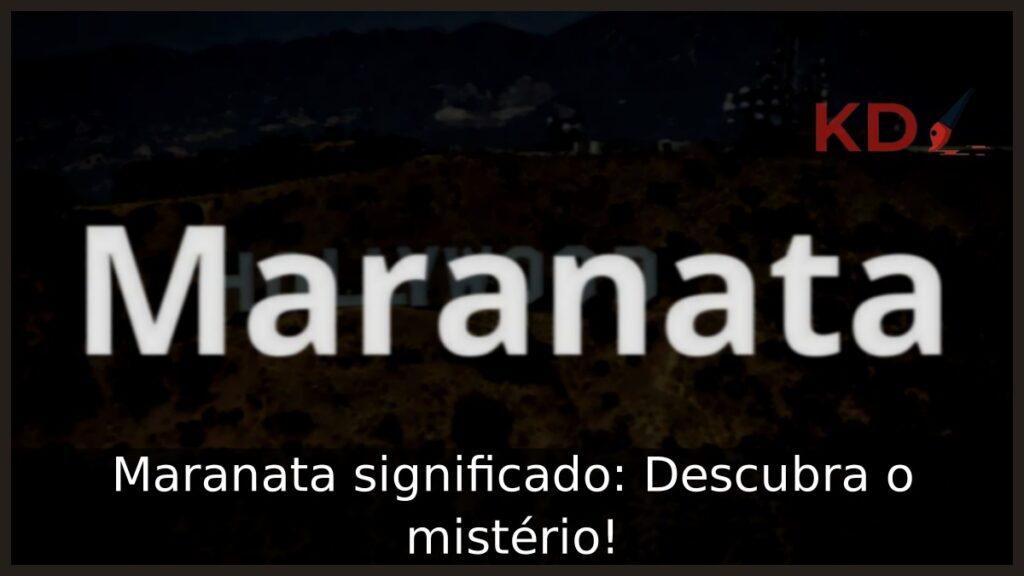 Maranata significado: Descubra o mistério! 1 Maranata significado: Descubra o mistério!