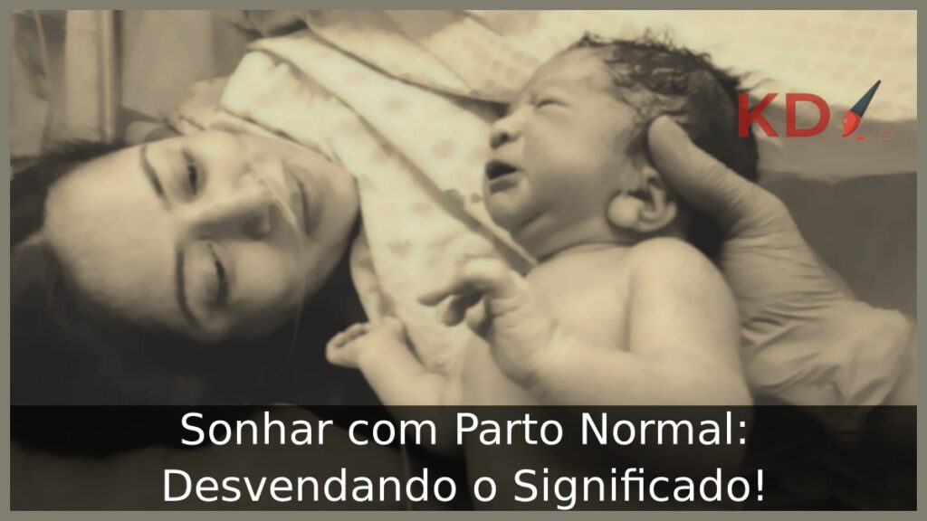 Sonhar com Parto Normal: Desvendando o Significado!