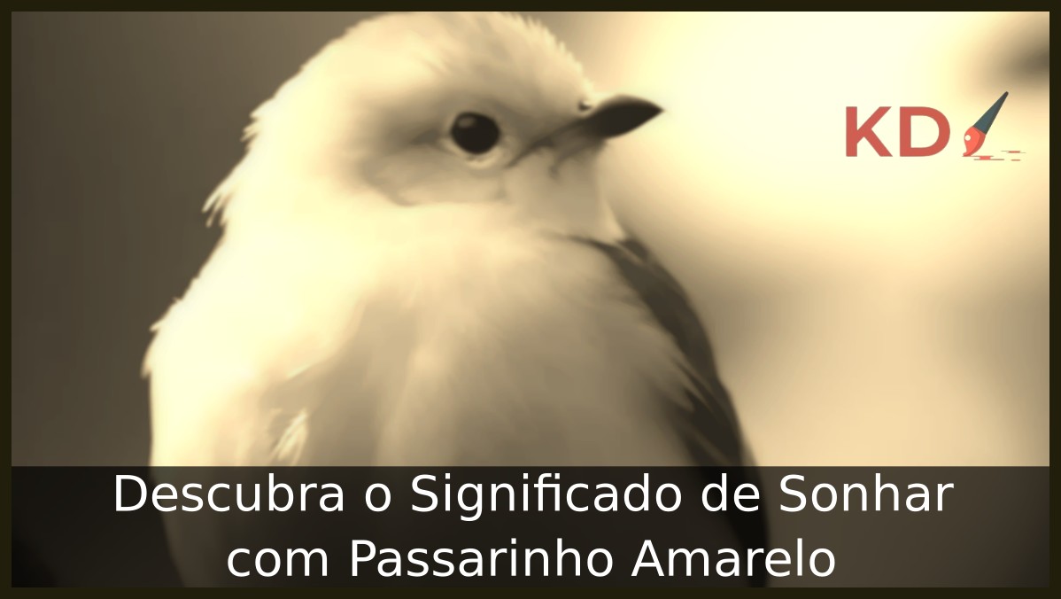 Sonhar com passarinho amarelo