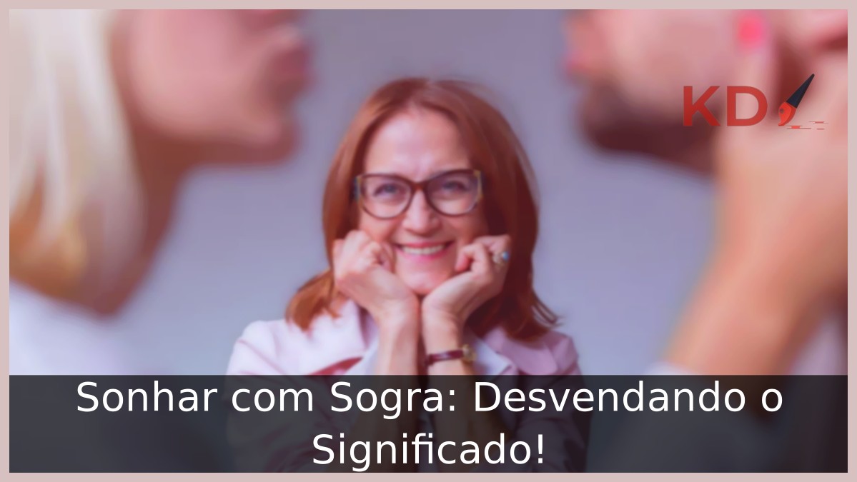 Sonhar com Sogra: Desvendando o Significado! - sogra