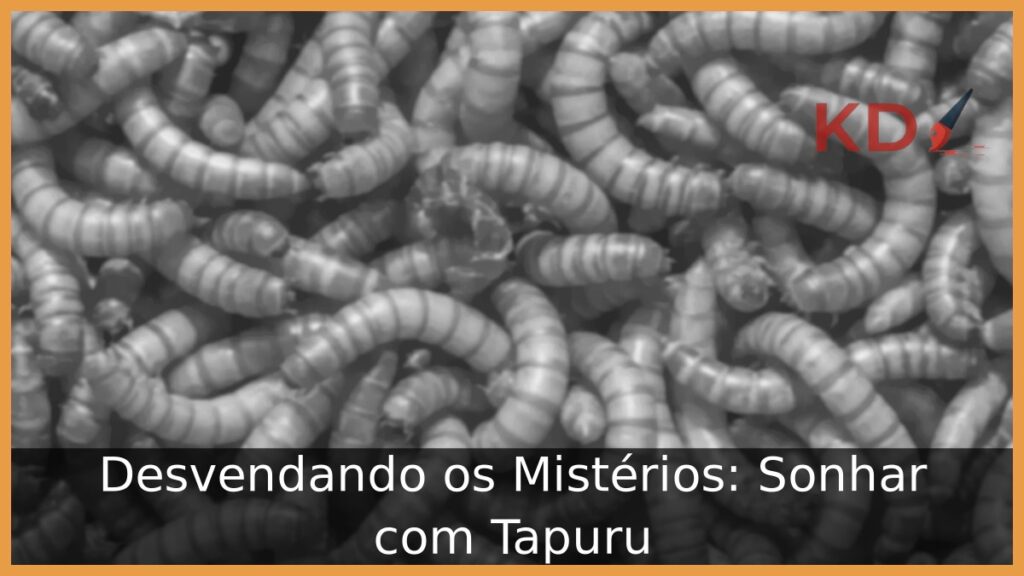 Sonhar com Tapuru: Desvendando os Mistérios!