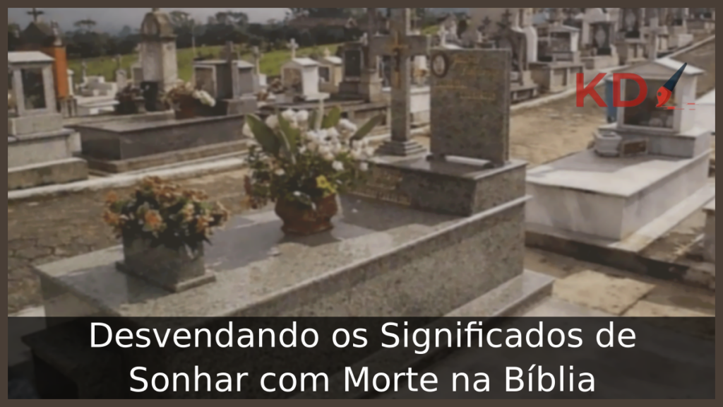 Sonhar com Morte na Bíblia