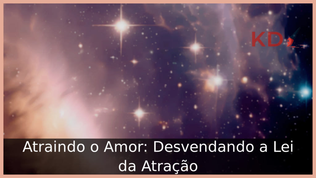 Lei da Atração no amor