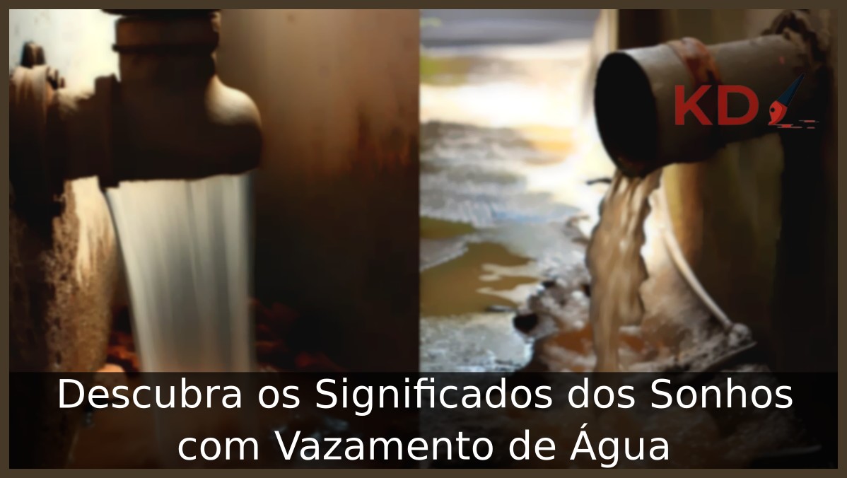 Sonhar com Vazamento de Água