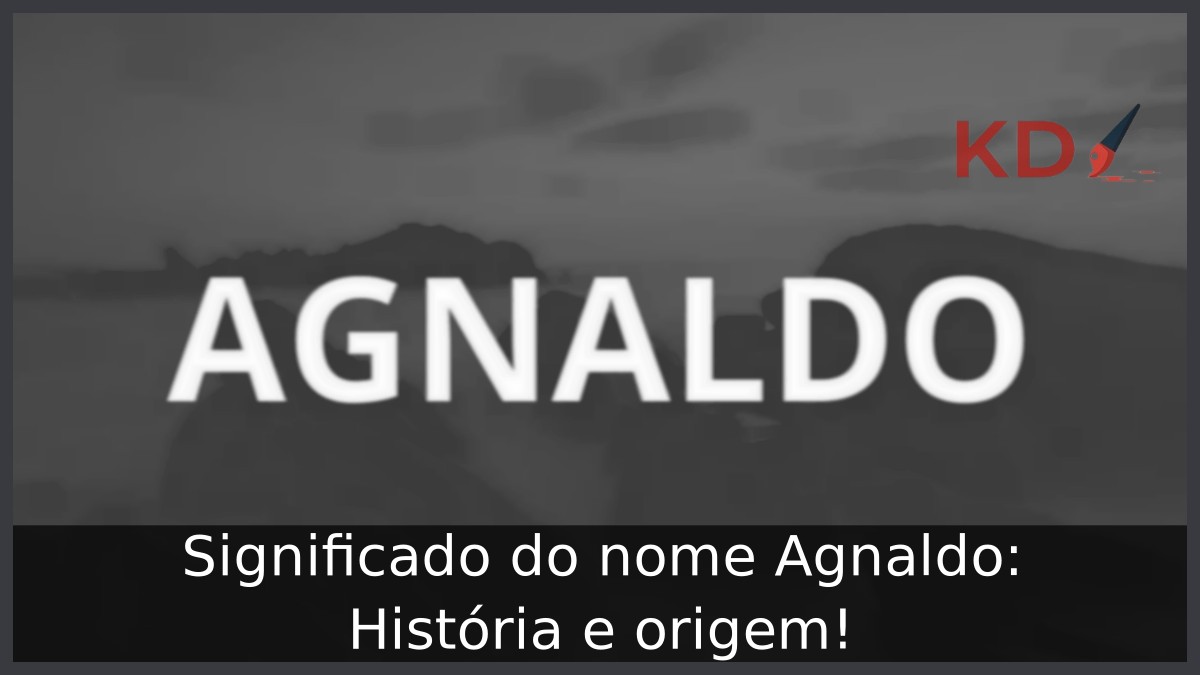 Significado do nome Agnaldo: História e origem!