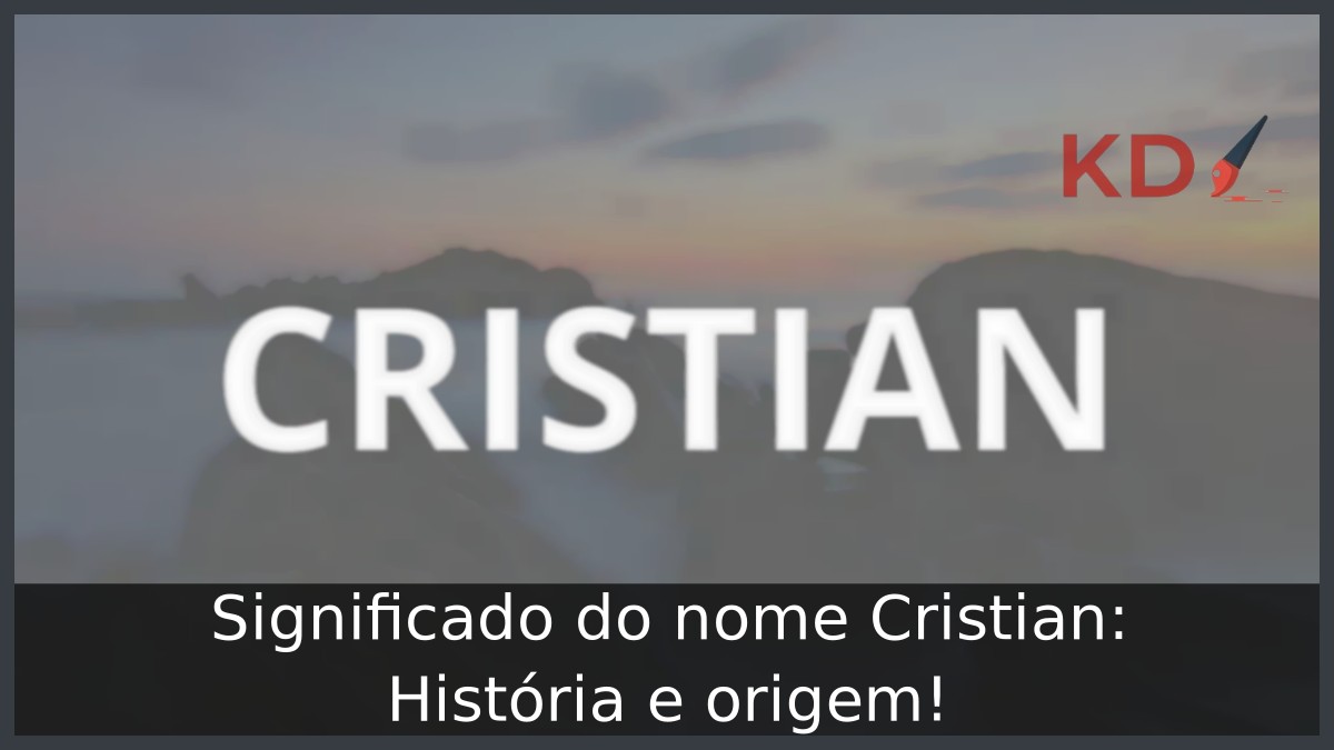 Significado do nome Cristian: História e origem!
