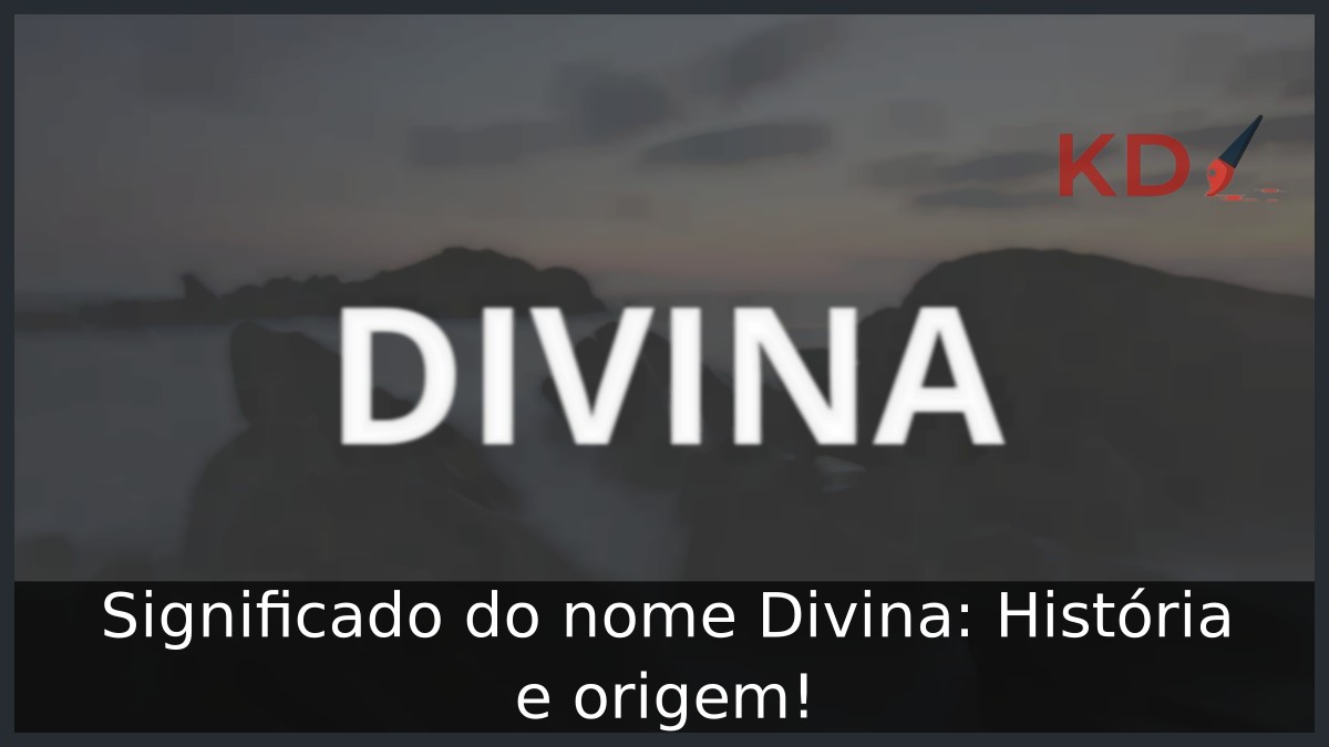 Significado do nome Divina: História e origem!