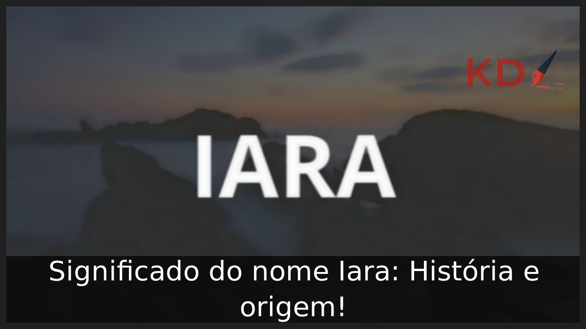 Significado do nome Iara: História e origem!