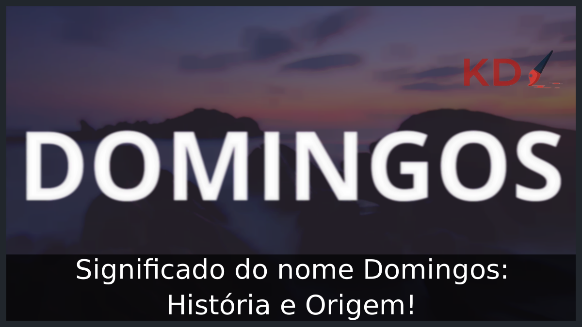 Significado do nome Domingos