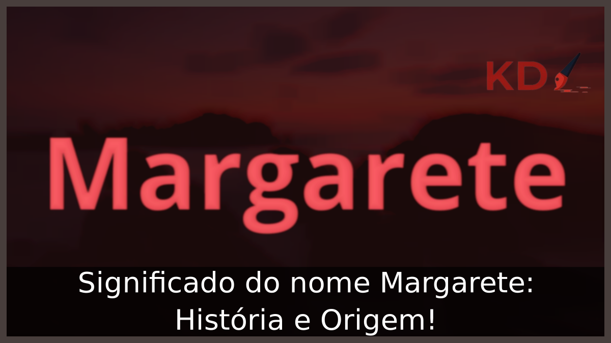 Significado do nome Margarete