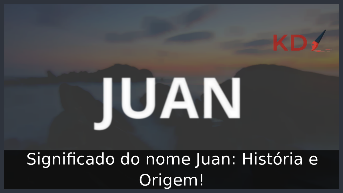 Significado do nome Juan
