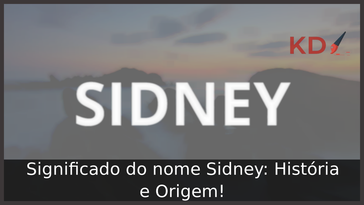 Significado do nome Sidney