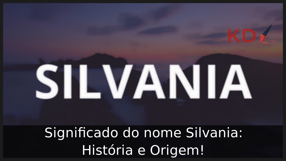 Significado do nome Silvania