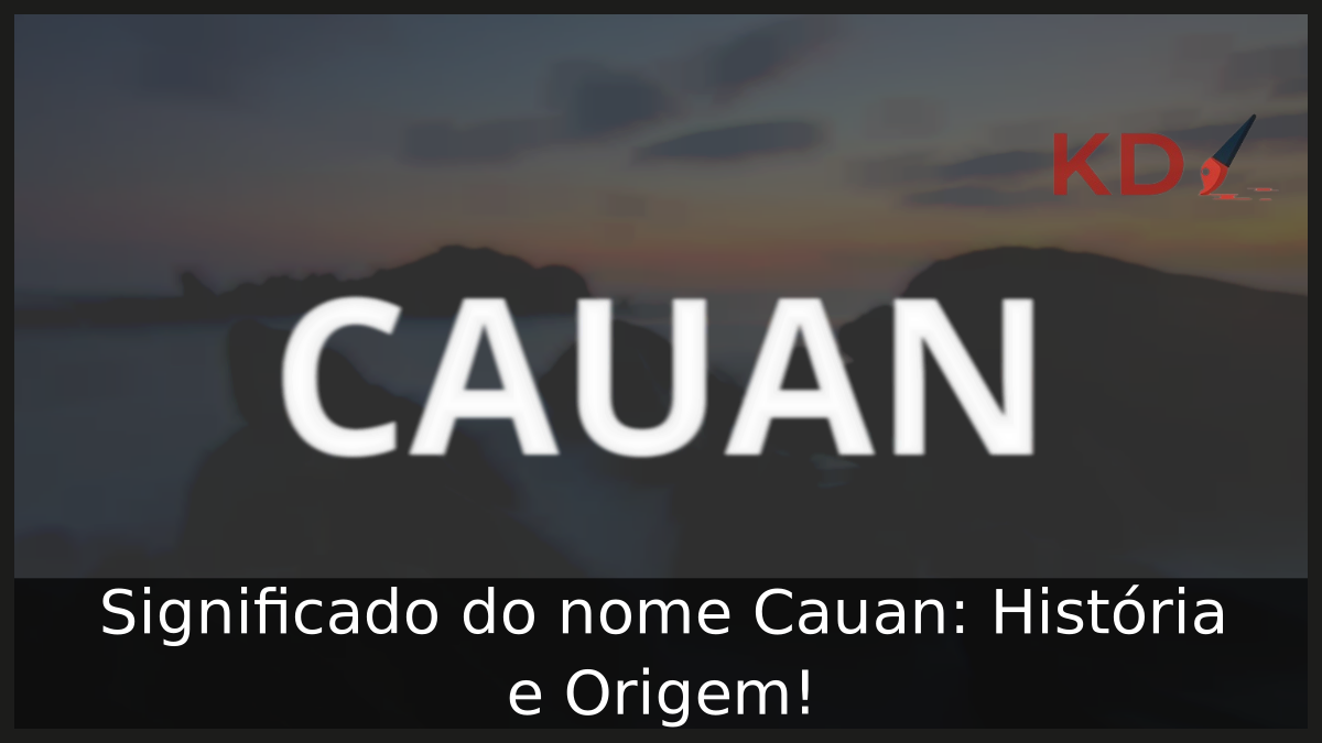 Significado do nome Cauan