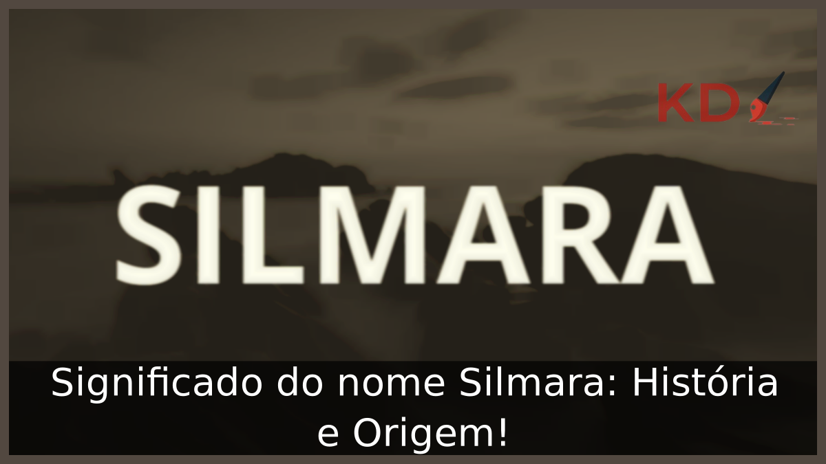 Significado do nome Silmara