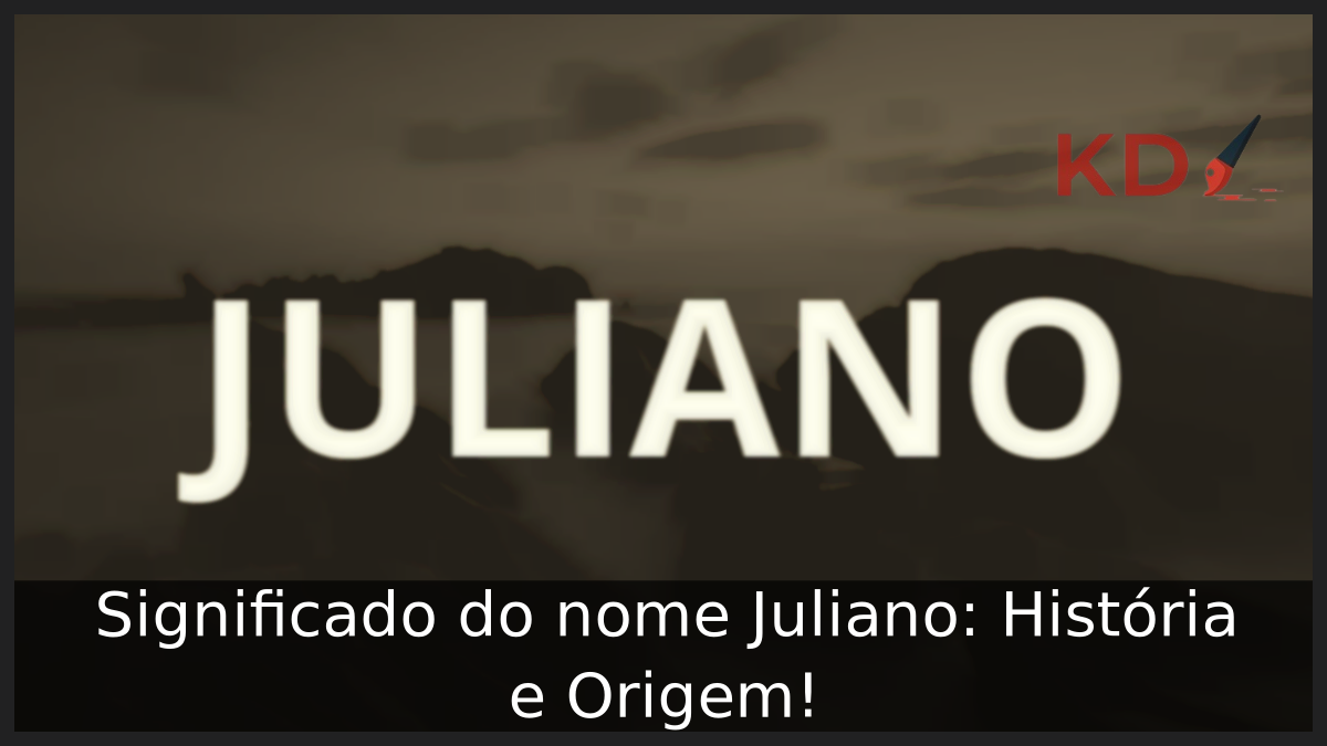 Significado do nome Juliano