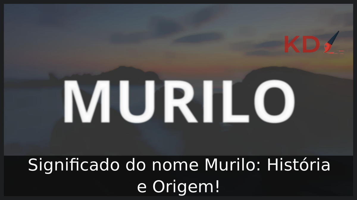 Significado do nome Murilo