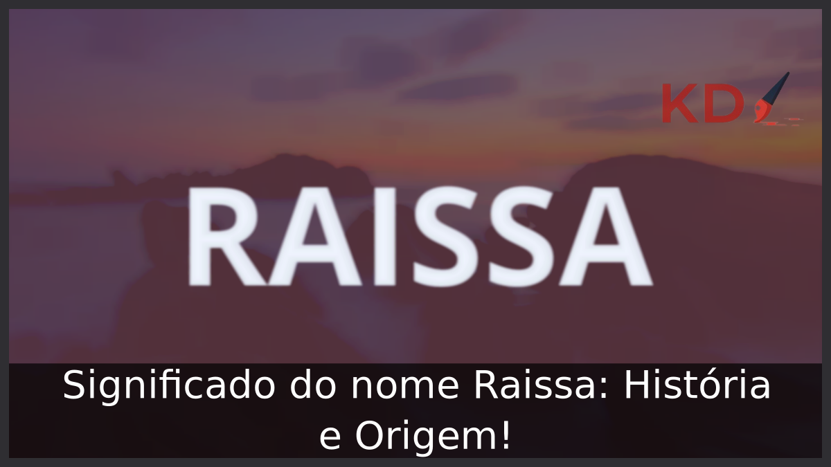 Significado do nome Raissa