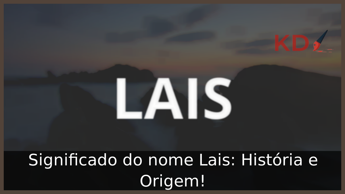 Significado do nome Lais