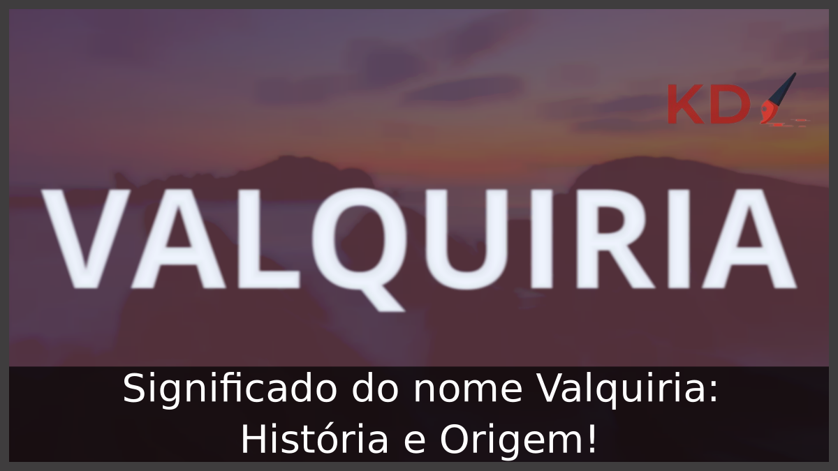 Significado do nome Valquiria
