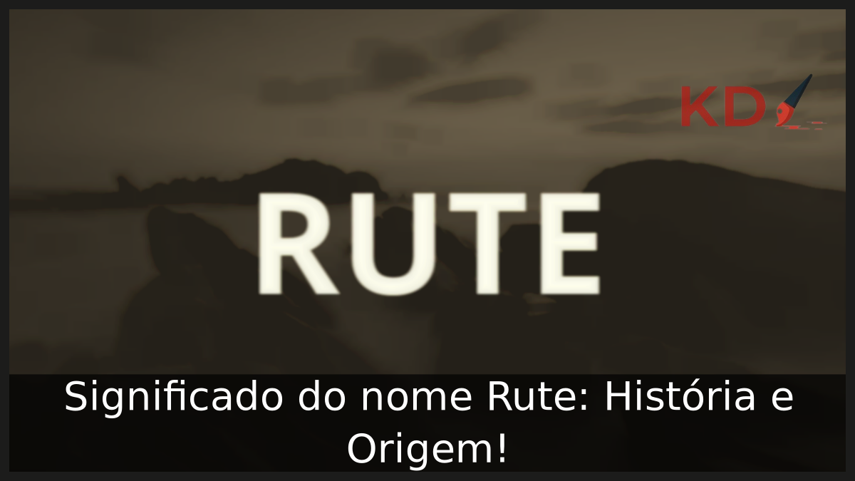 Significado do nome Rute