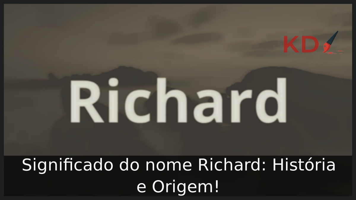 Significado do nome Richard