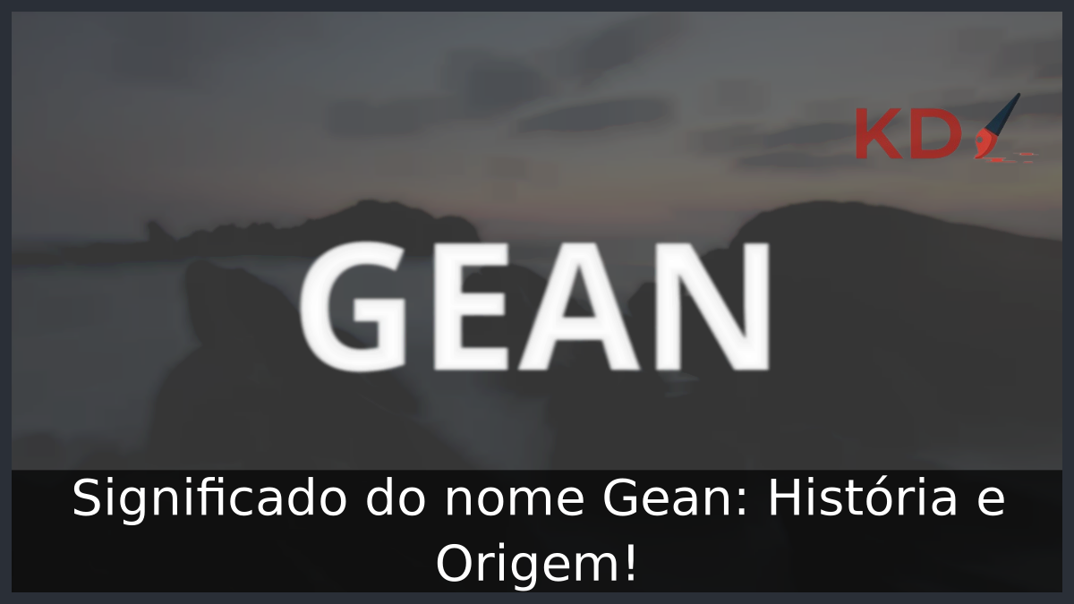 Significado do nome Gean