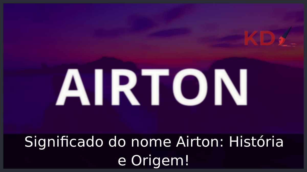 Significado do nome Airton