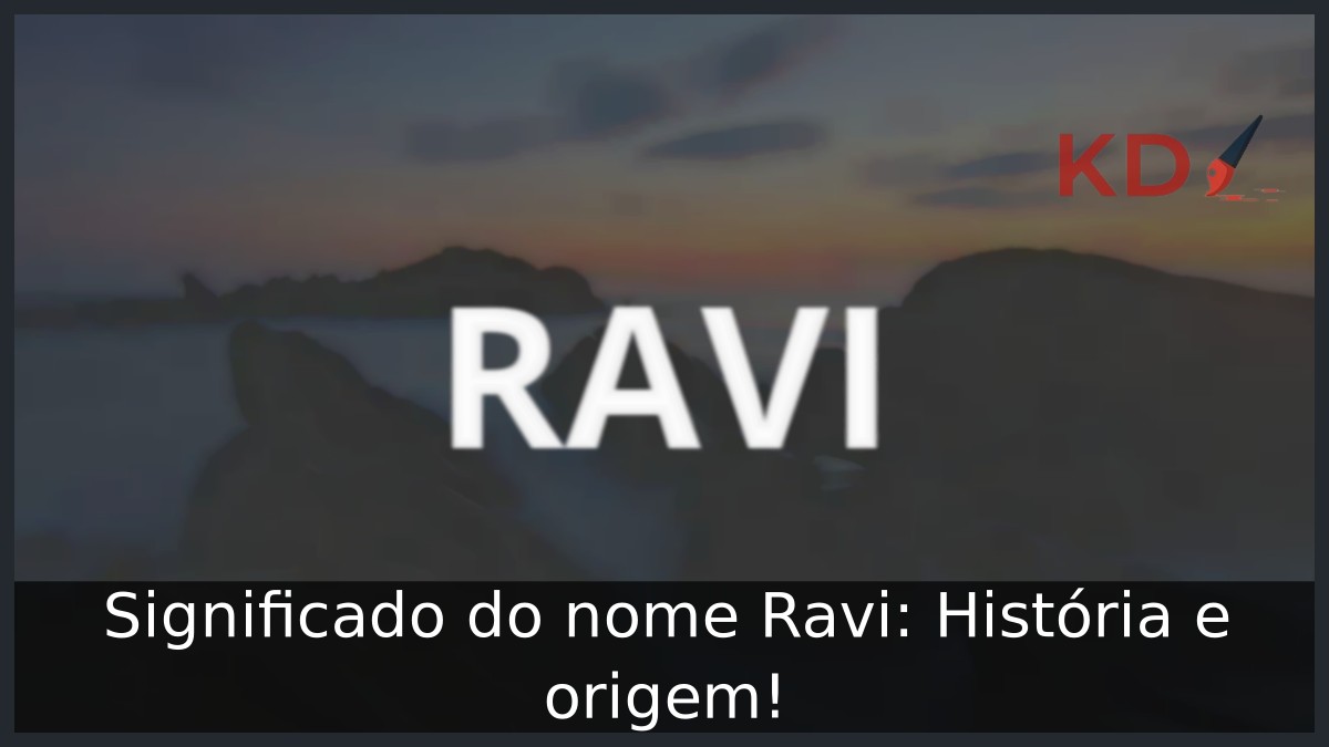 Significado do nome Ravi: História e origem!