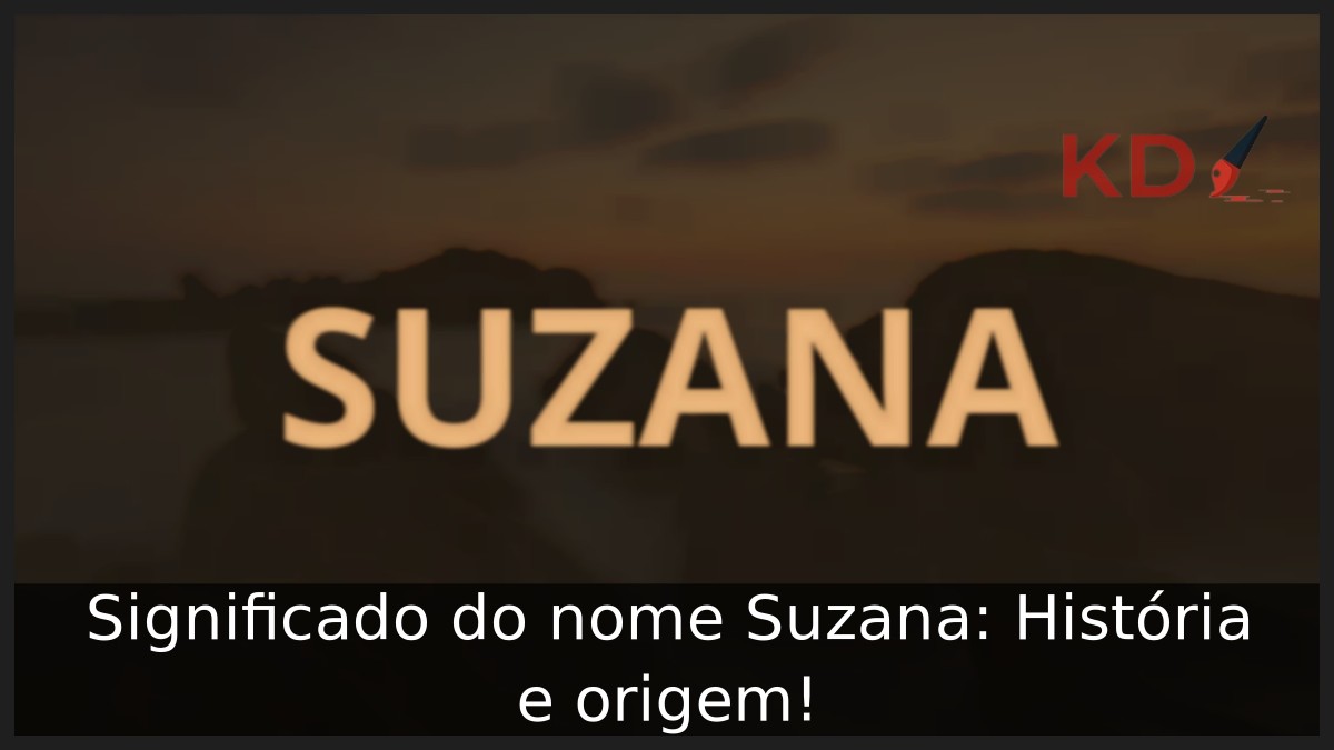 Significado do nome Suzana: História e origem!